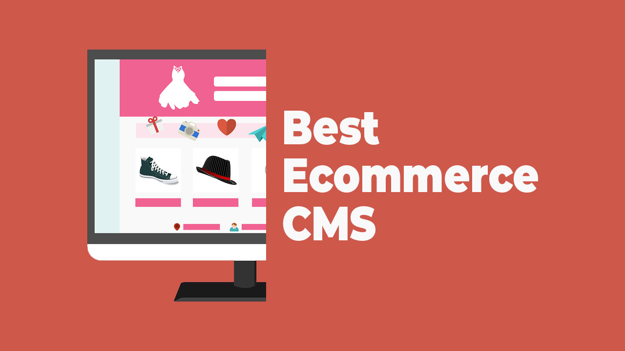 CMS Platforms for E-Commerce